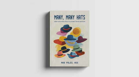 Many, Many Hats: The CEO Strategy’s Guide to Startups